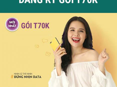 Hướng dẫn đăng ký sử dụng ưu đãi từ gói cước T70K 