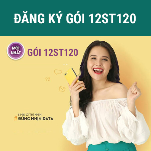 Hướng dẫn thuê bao Viettel cách gia hạn gói cước 12ST120 Viettel